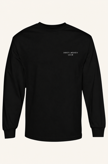 Dirty Money Club Heavyweight Long Sleeve